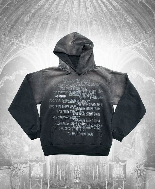 'FAR AWAY FROM OKAY' HOODIE (DISTRESSED BLACK)